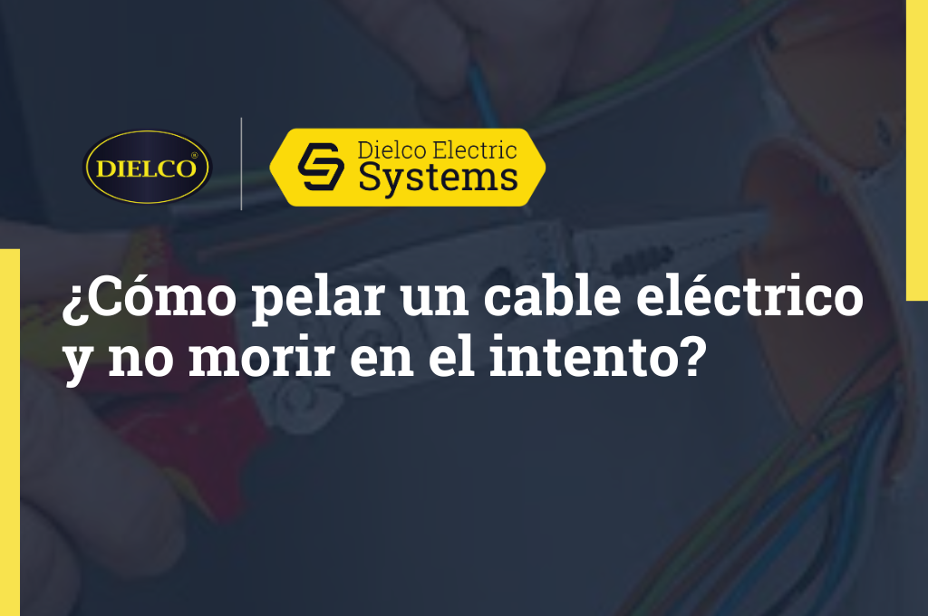 ¿Cómo pelar un cable eléctrico y no morir en el intento?