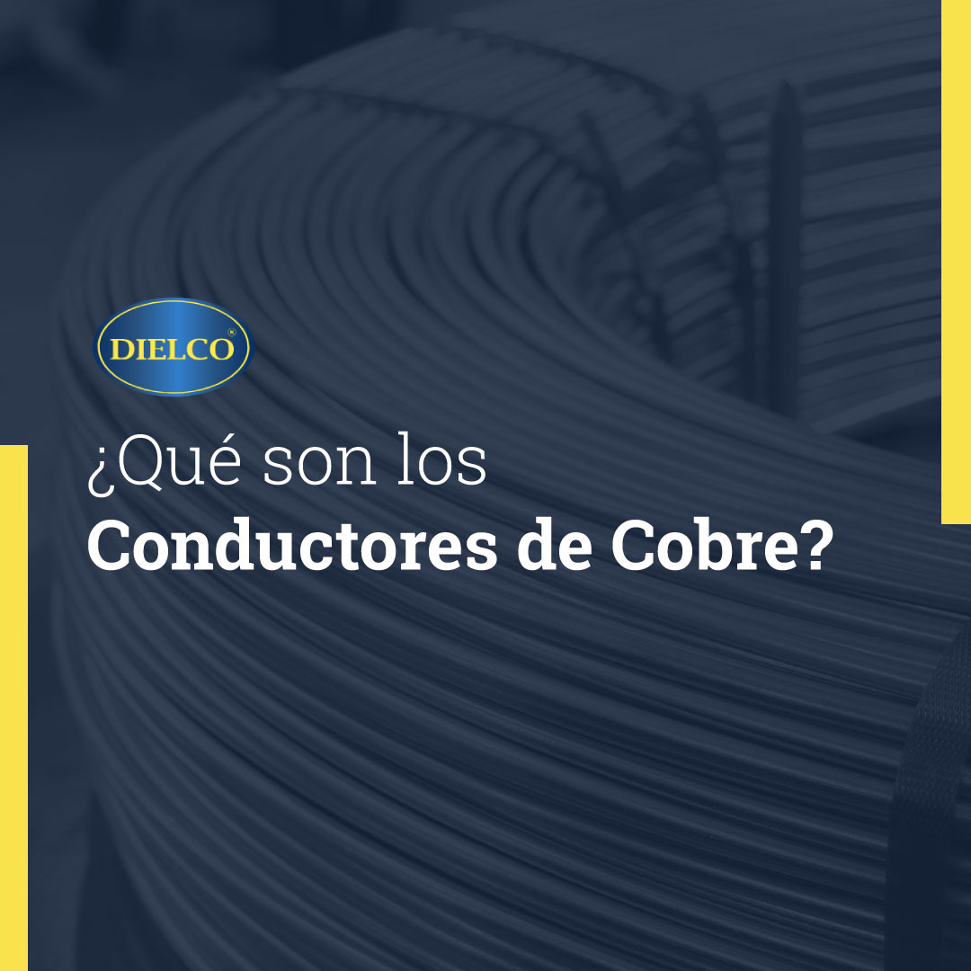 ¿Qué son los conductores de cobre? y Cuales hacen parte