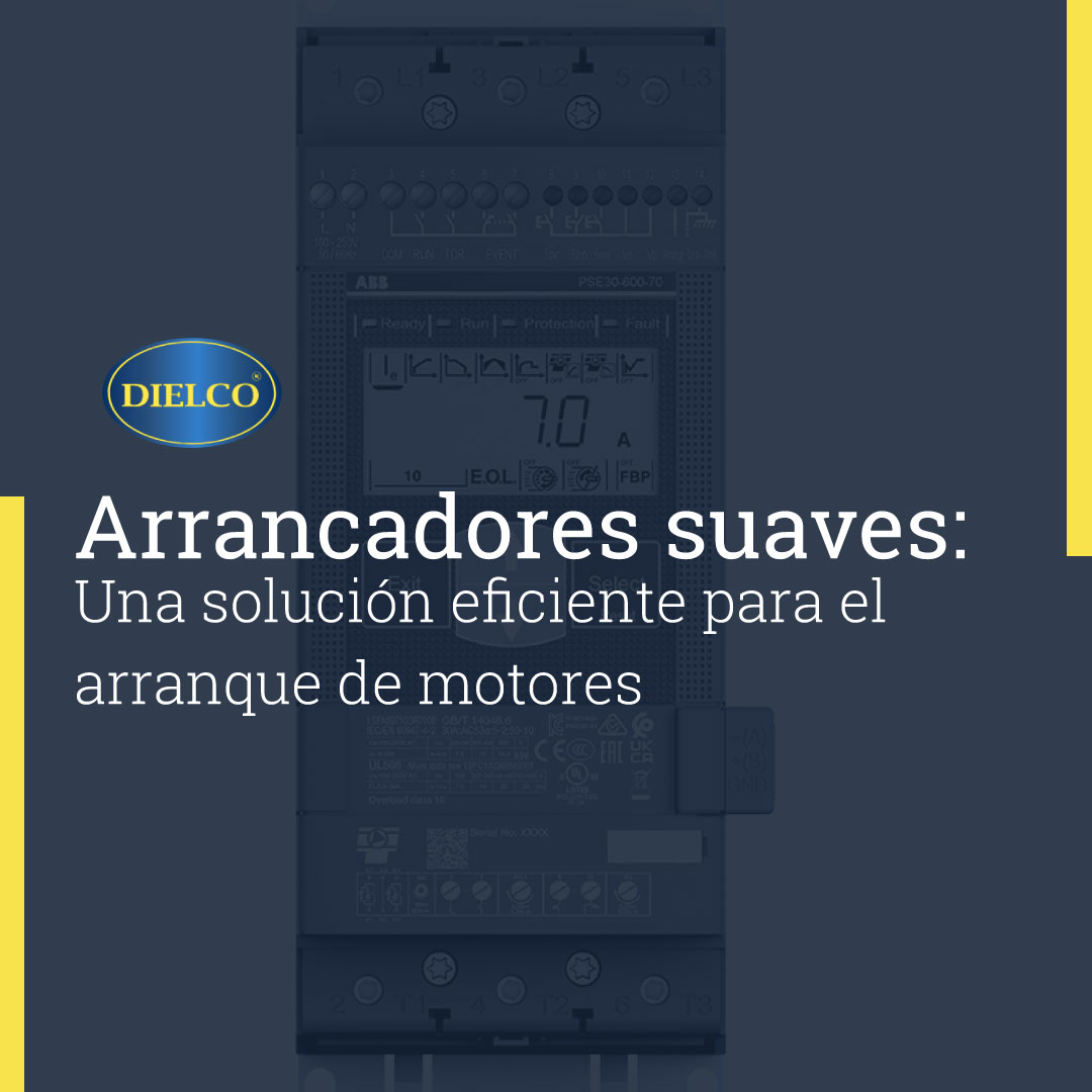 Arrancadores suaves: Una solución eficiente para el arranque de motores