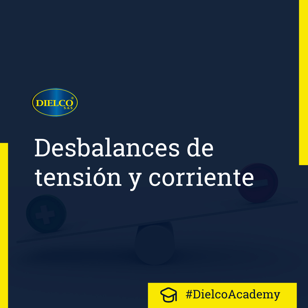 Desbalances de tensión y de corriente