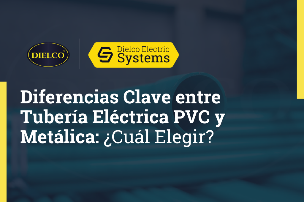 Diferencias Clave entre Tubería Eléctrica PVC y Metálica: ¿Cuál Elegir?