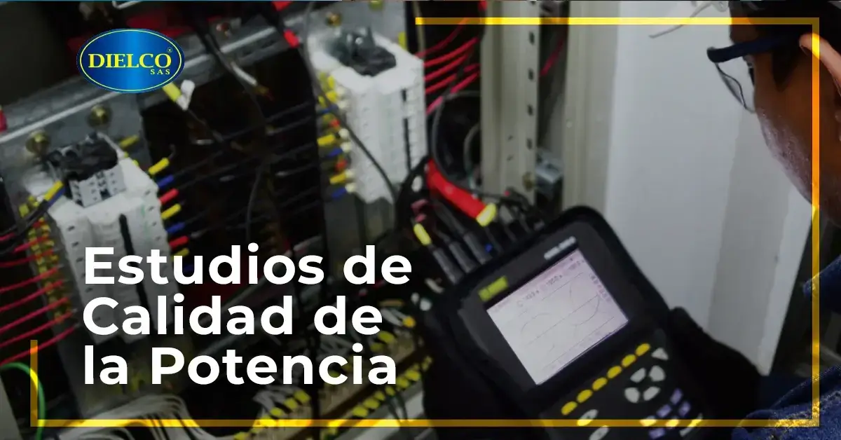 Estudios de Calidad de la Potencia