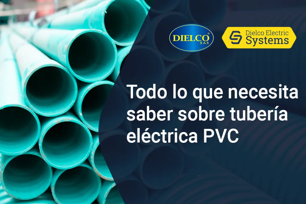 Todo lo que necesita saber sobre tubería eléctrica PVC