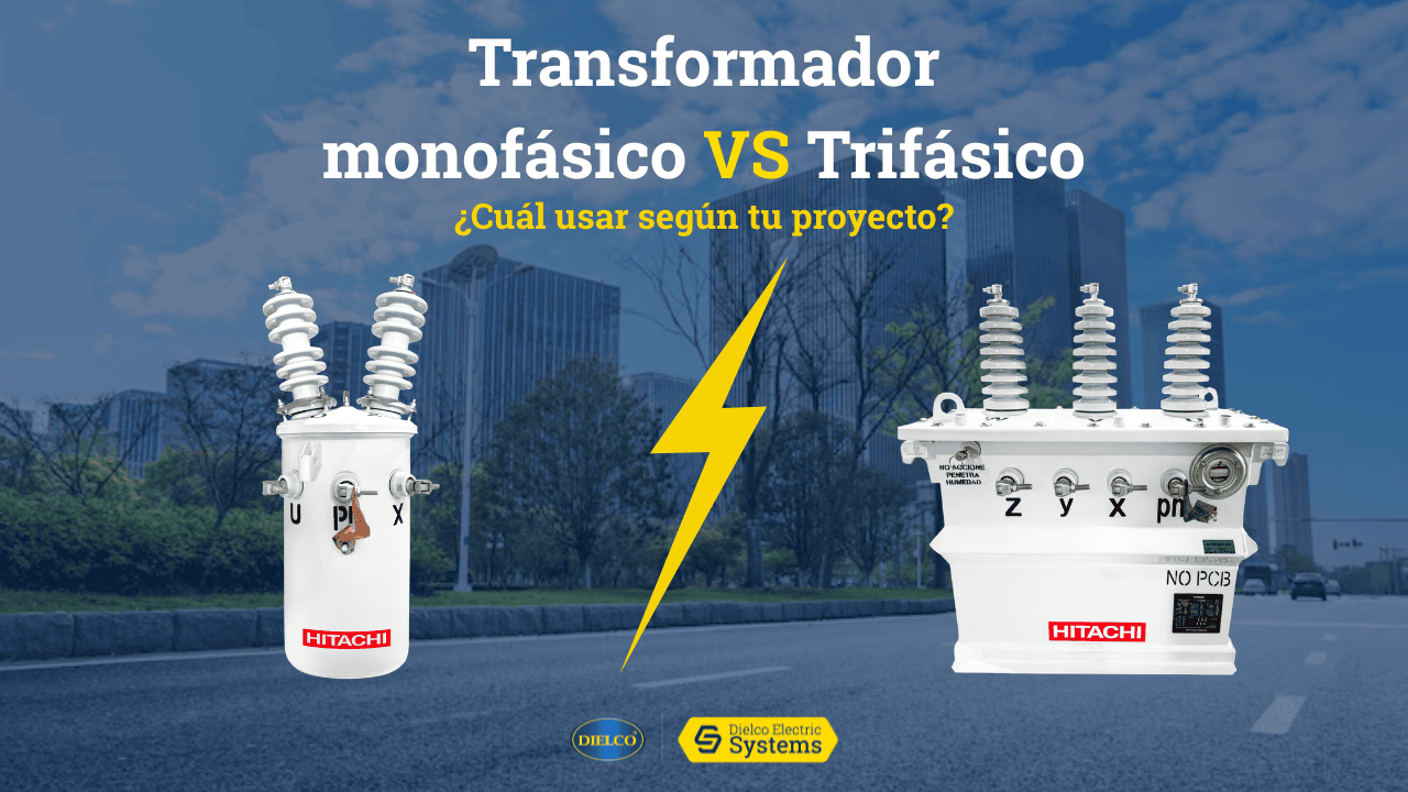 Transformadores monofásicos vs trifásicos ¿Cuál es mejor para tu proyecto?